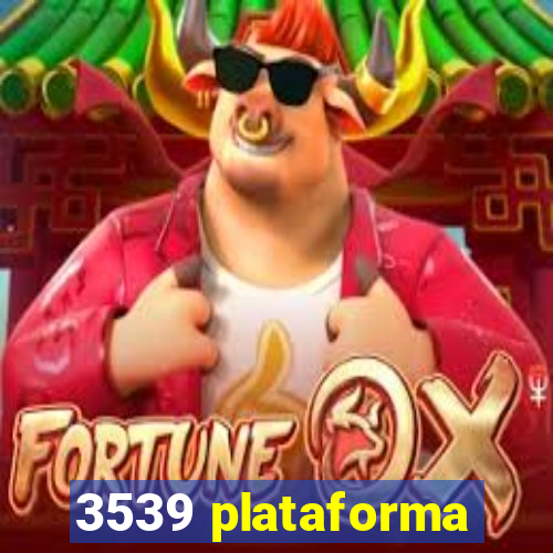 3539 plataforma